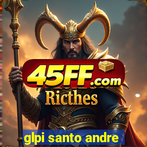 glpi santo andre
